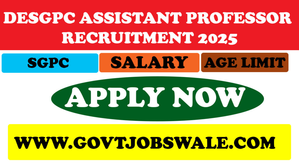 DESGPC Assistant Professor Recruitment 2025