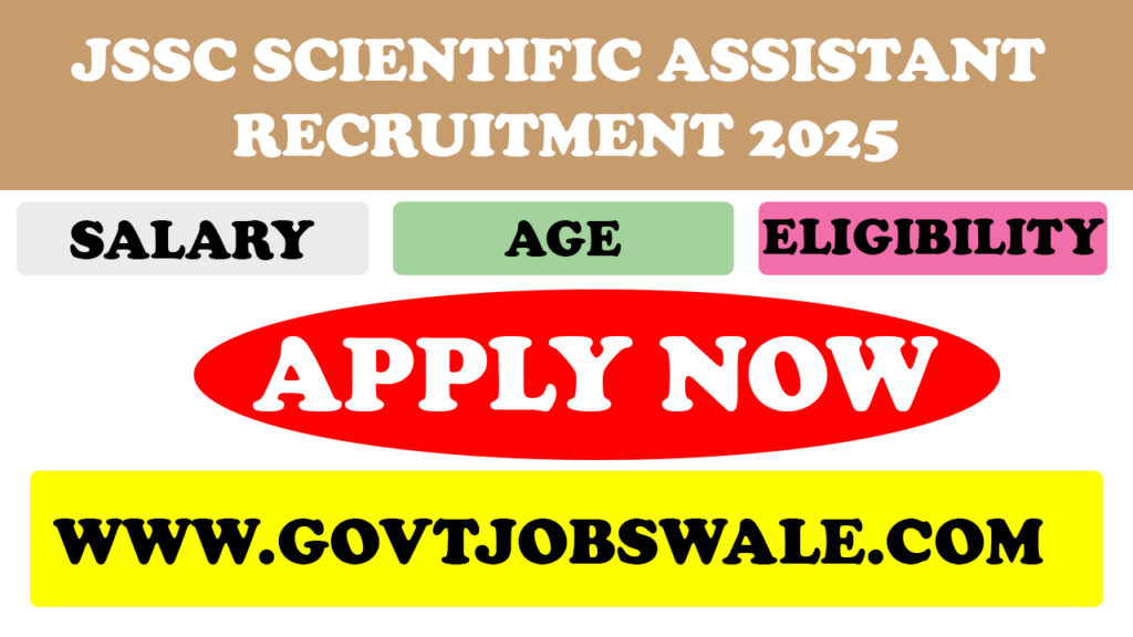JSSC Scientific Assistant Recruitment 2025