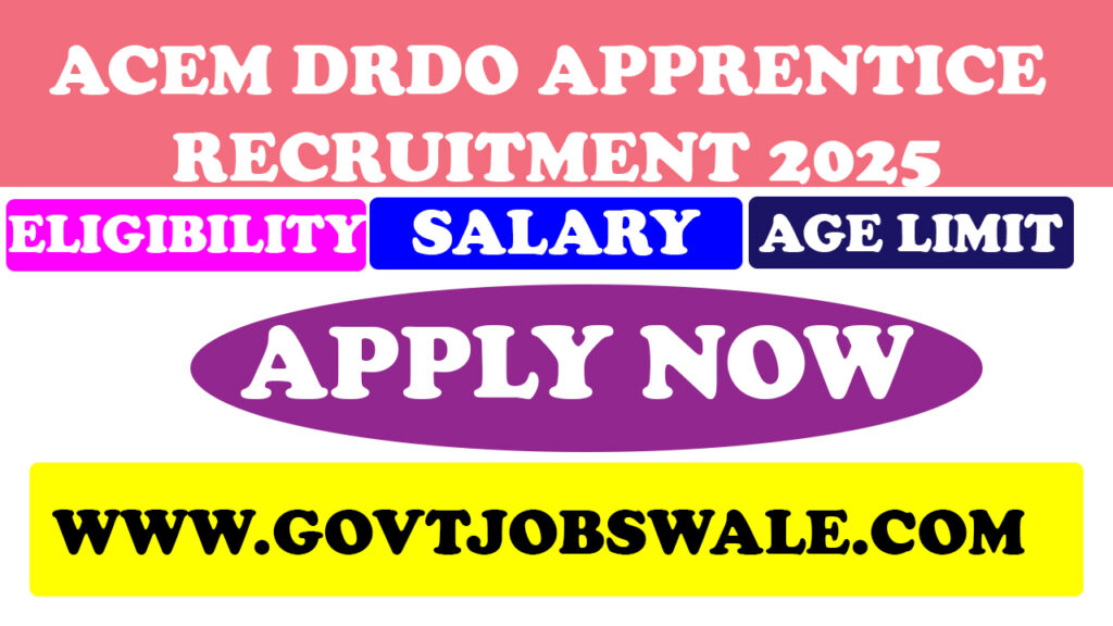 ACEM DRDO Apprentice Recruitment 2025