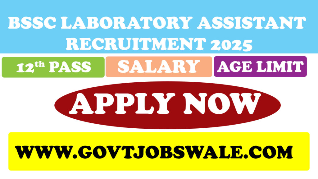 BSSC Laboratory Assistant Recruitment 2025