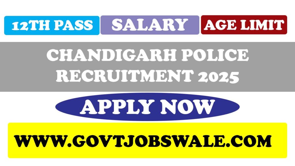 Chandigarh Police Recruitment 2025