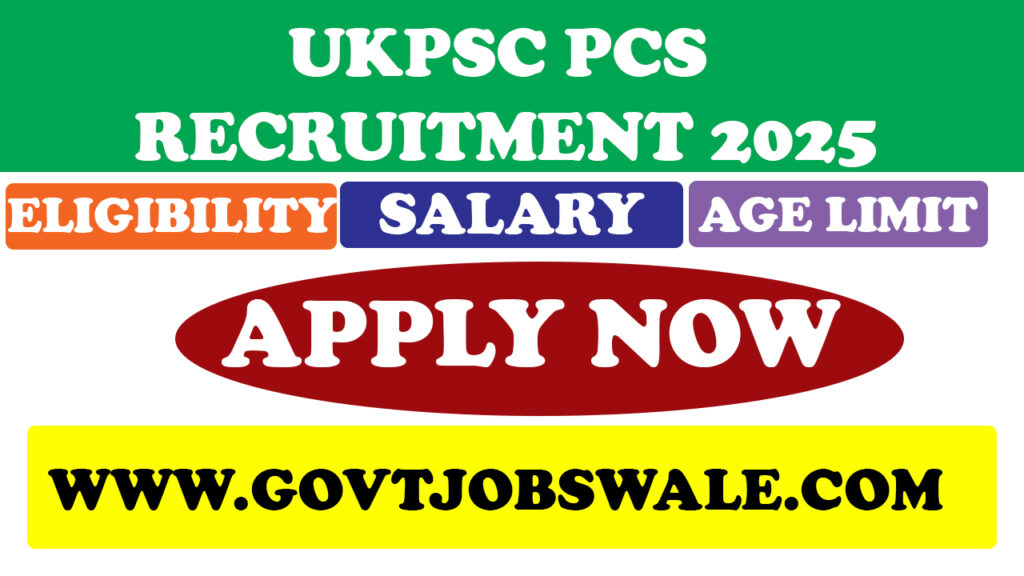 UKPSC PCS Recruitment 2025
