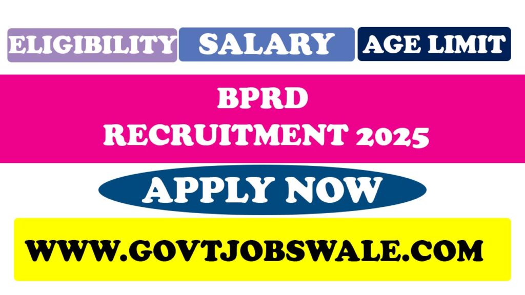 BPRD Recruitment 2025