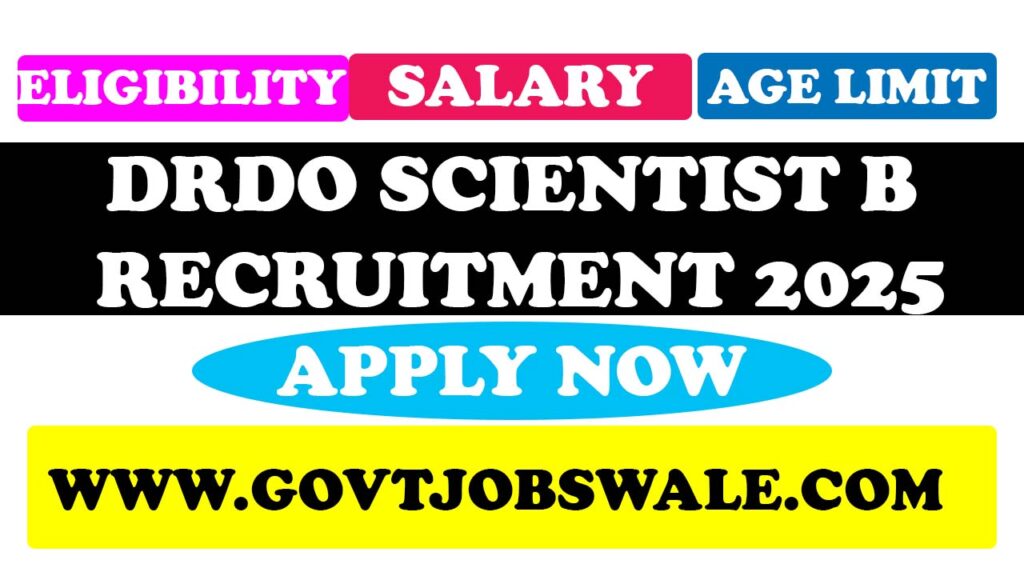 DRDO Scientist B Recruitment 2025