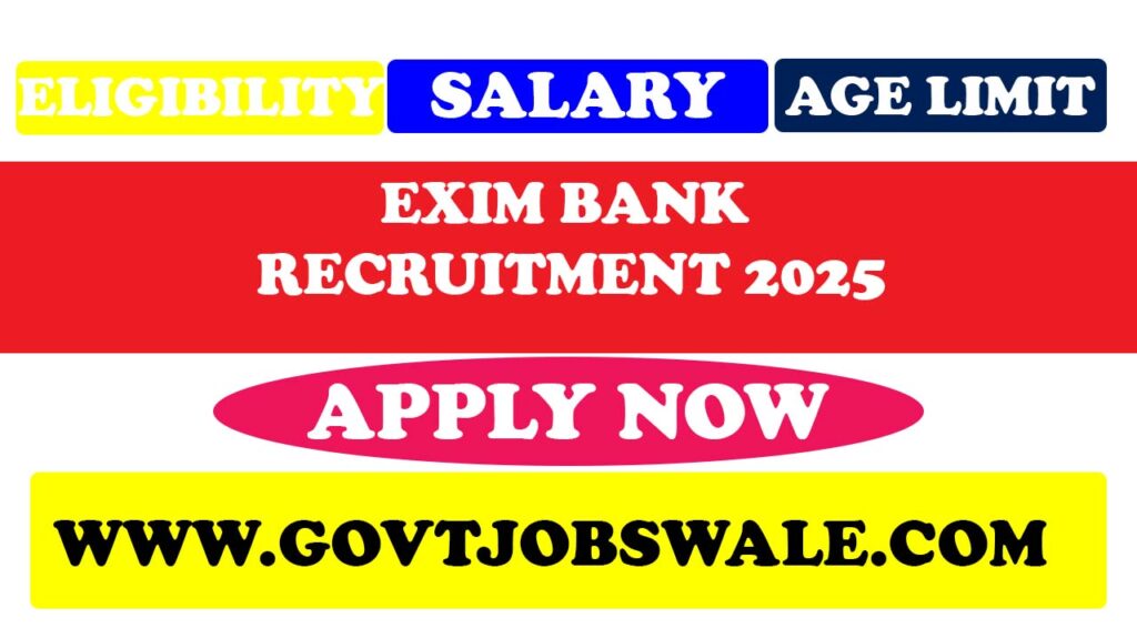 Exim Bank Recruitment 2025