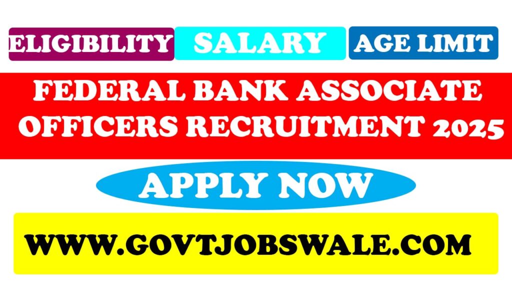 Federal Bank Associate Officers Recruitment 2025