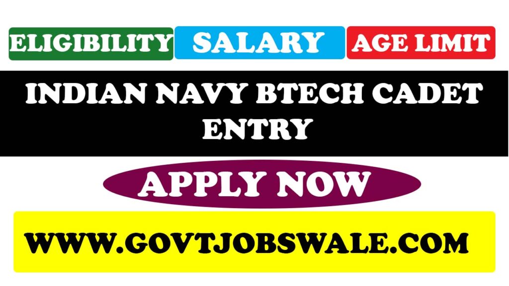 Indian Navy BTech Cadet Entry