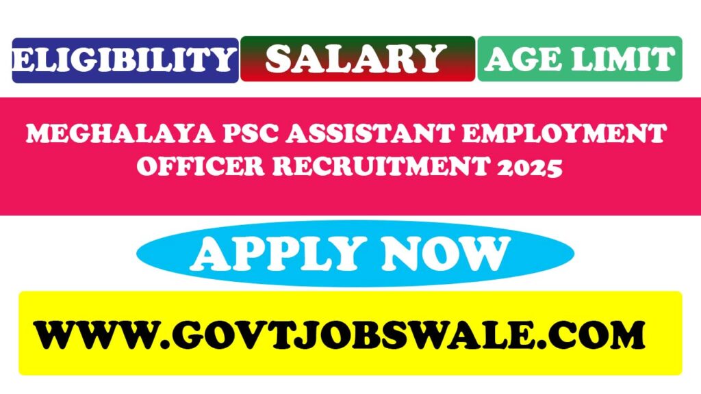 Meghalaya PSC Officer Recruitment 2025