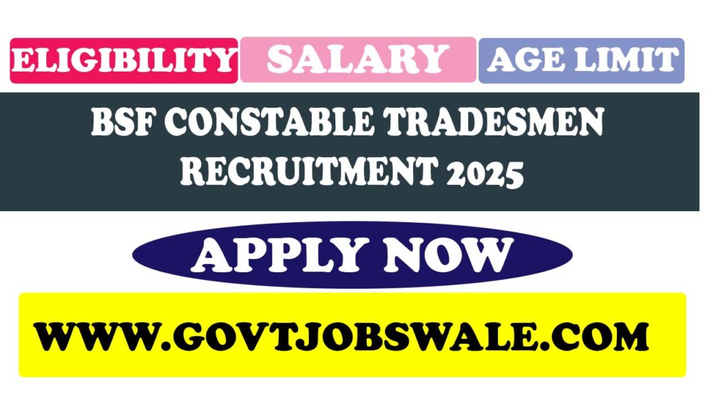 BSF Constable Tradesmen Recruitment 2025