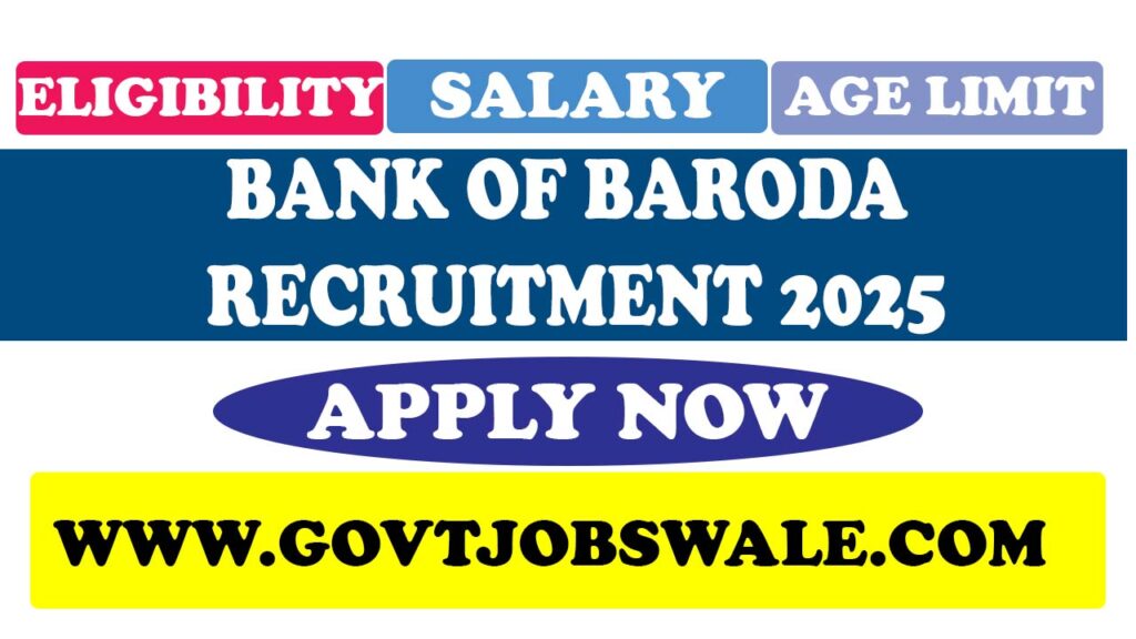 Bank of Baroda Recruitment 2025