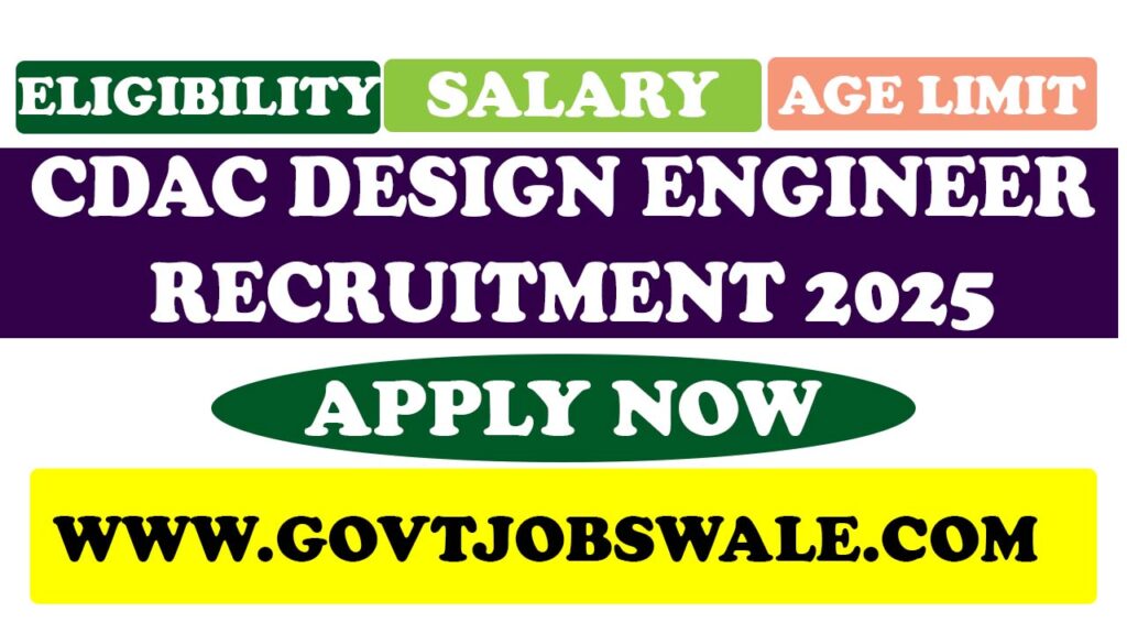 CDAC Design Engineer Recruitment 2025