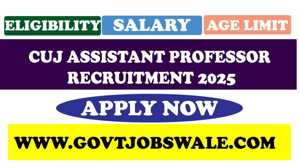 CUJ Assistant Professor Recruitment 2025