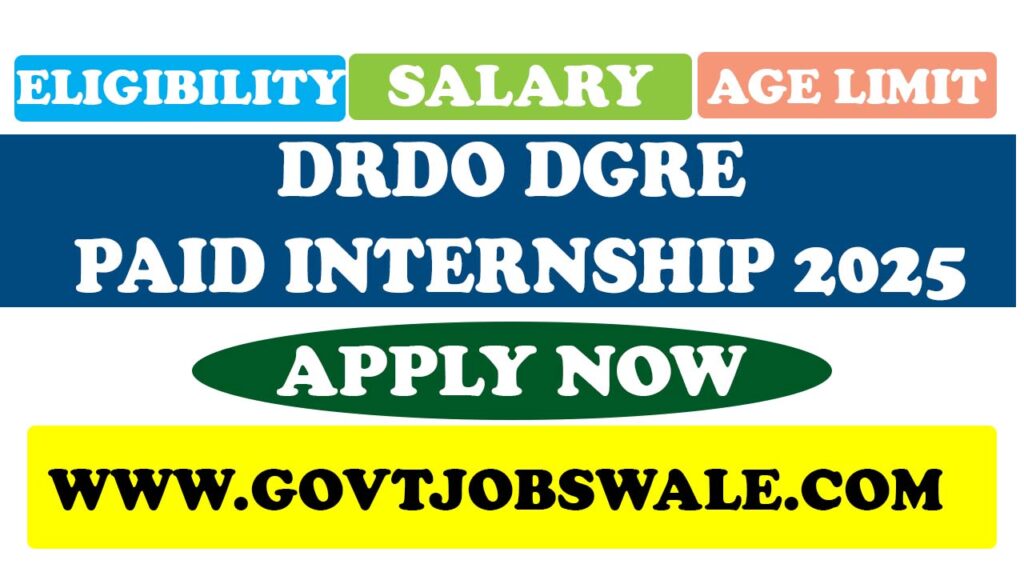 DRDO DGRE Paid Internship 2025