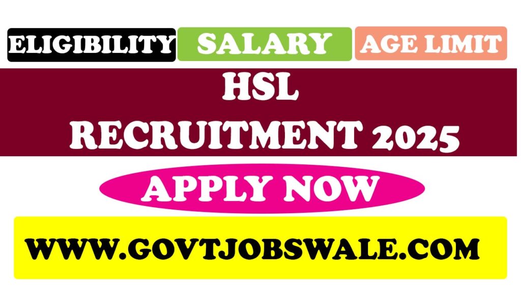 HSL Recruitment 2025