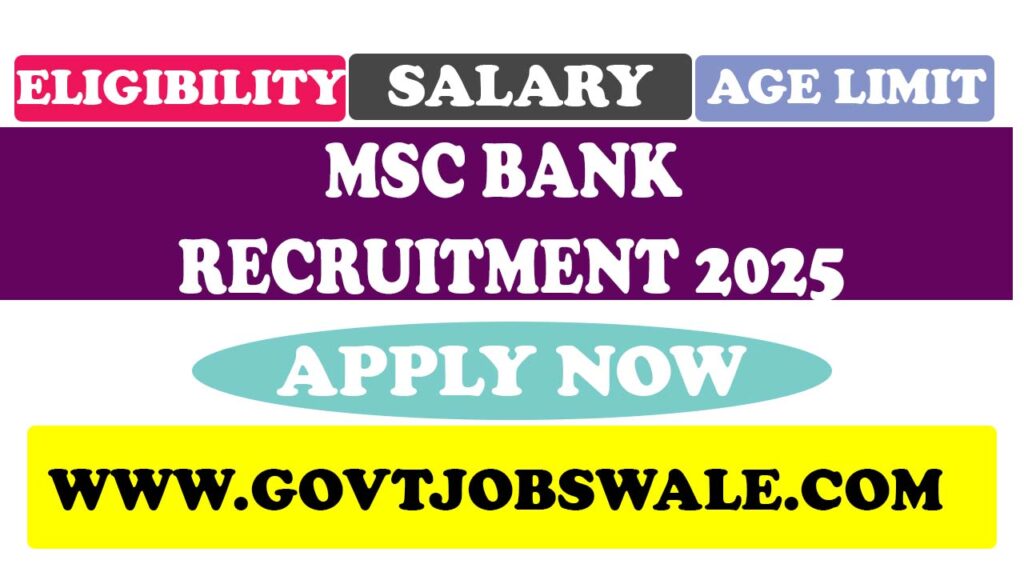 MSC Bank Recruitment 2025