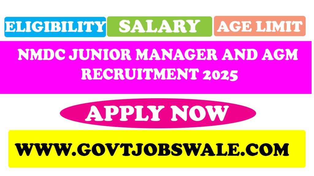 NMDC Junior Manager and AGM Recruitment 2025