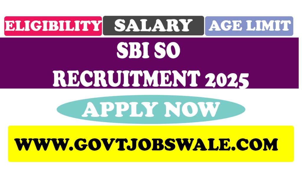 SBI SO Recruitment 2025