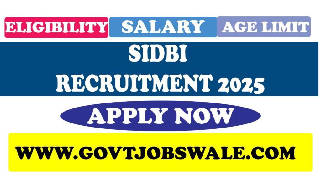 SIDBI Recruitment 2025