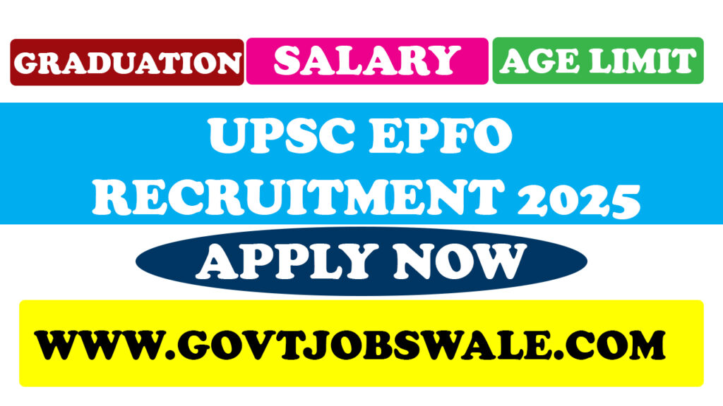 UPSC EPFO Recruitment 2025