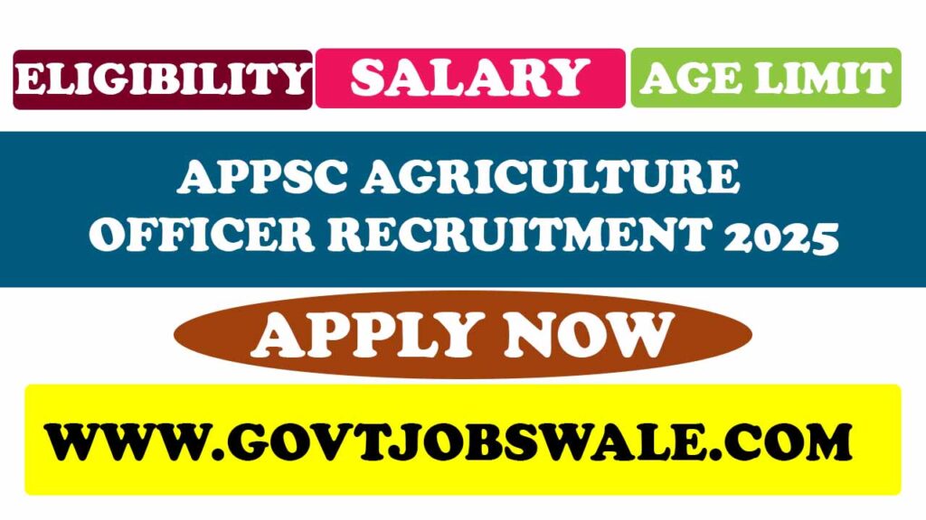APPSC Agriculture Officer Recruitment 2025