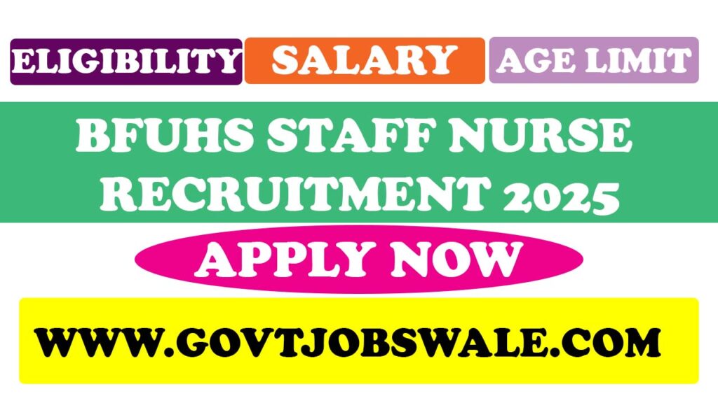 BFUHS Staff Nurse Recruitment 2025