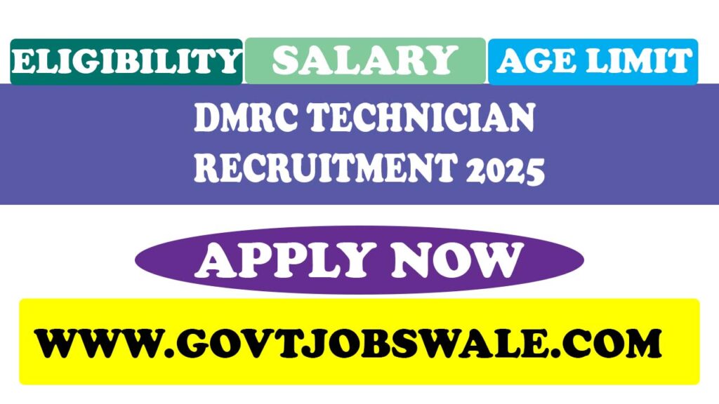 DMRC Technician Recruitment 2025