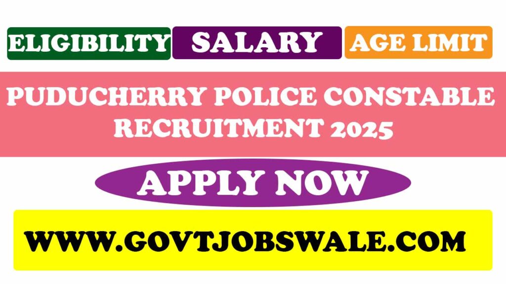 Puducherry Police Constable Recruitment 2025