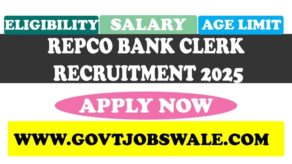 Repco Bank Clerk Recruitment 2025