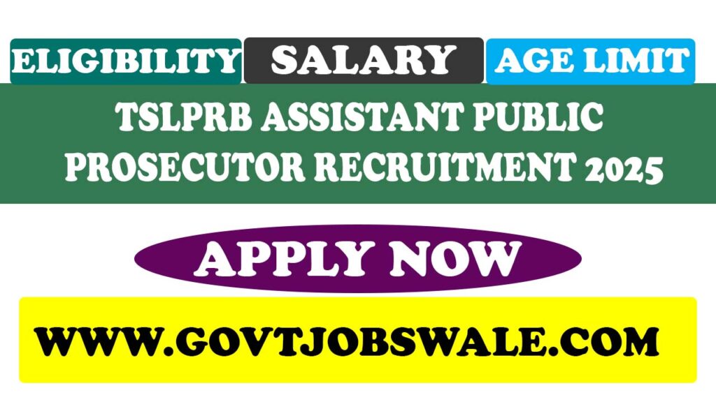 TSLPRB Assistant Public Prosecutor Recruitment 2025
