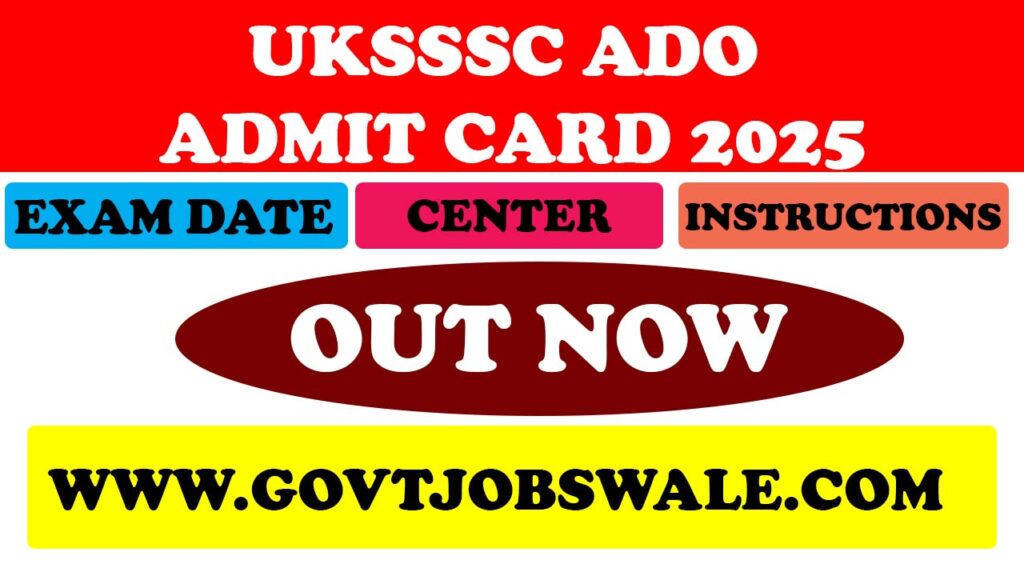 UKSSSC ADO Admit Card 2025